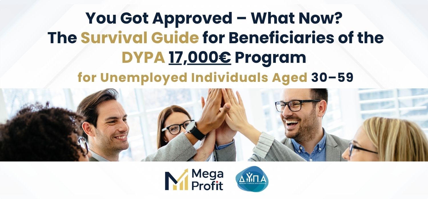 You Got Approved – What Now The Survival Guide for Beneficiaries of the DYPA 17,000€ Program